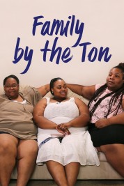 Family By the Ton